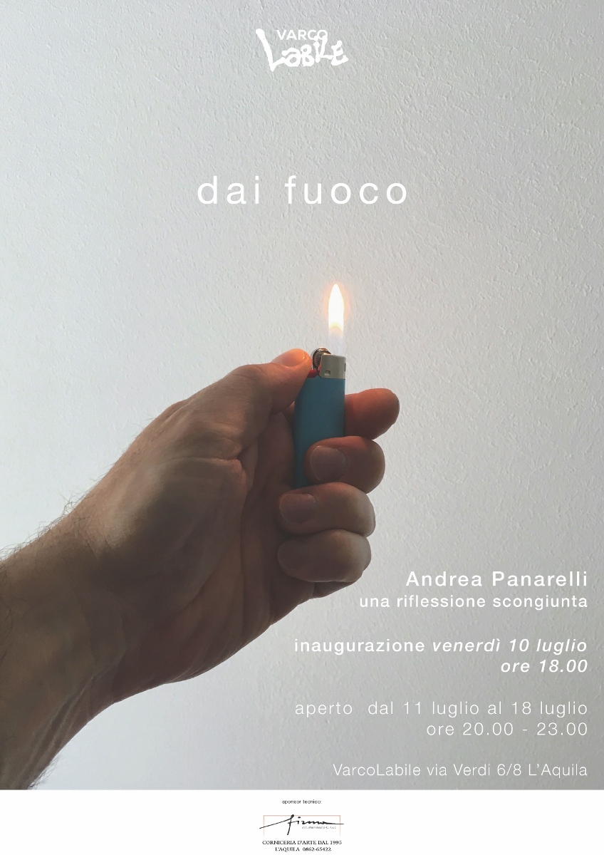 Andrea Panarelli – dai fuoco, una riflessione scongiunta